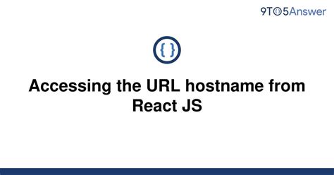 json file is generated, then immediately run a script on Node that modifies it, and then run the build. . How to change hostname in reactjs